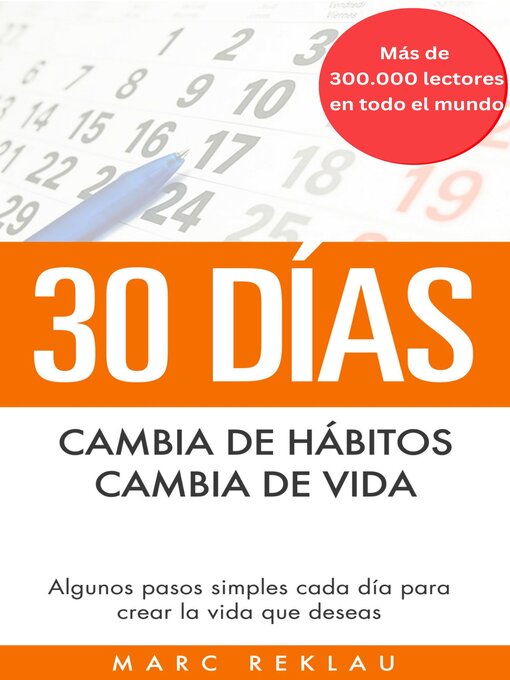 Title details for 30 DÍAS--Cambia de hábitos, cambia de vida by Marc Reklau - Available